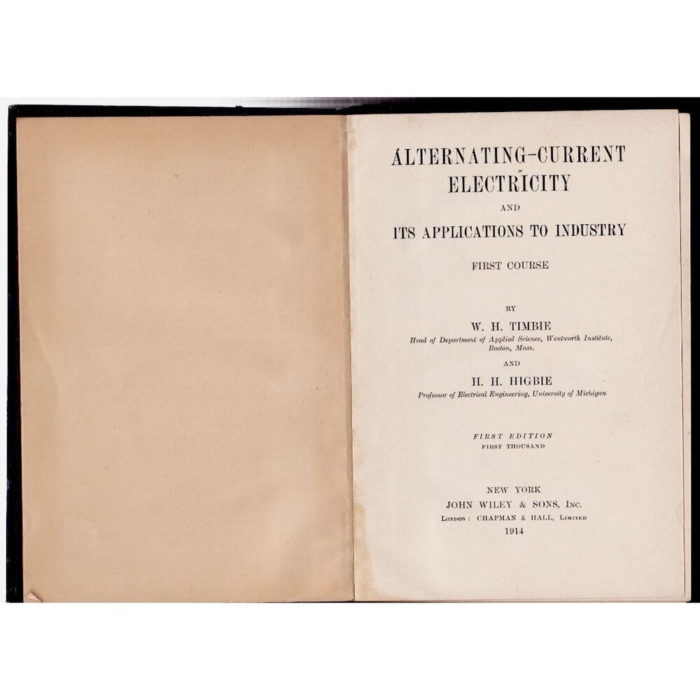 1914 Alternating-Current Electricity Timbie & Higbie Wiley First Edition Tech Se